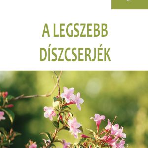 a legszebb díszcserjék kertészfüzet