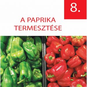 A paprika termesztése - kertészfüzet sorozat