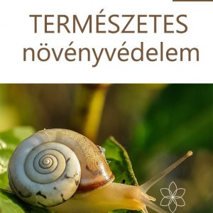 természetes növényvédelem kertészfüzetek